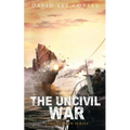 The Uncivil War - Paperback