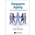 Singapore Ageing: Issues and Challenges Ahead - Hardcover
