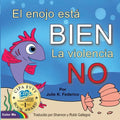 El enojo está BIEN La violencia NO - Paperback