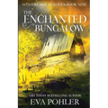 The Enchanted Bungalow - Paperback