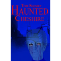 Haunted Cheshire - Paperback