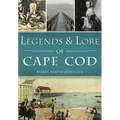Legends & Lore of Cape Cod - Paperback