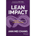 Lean Impact: How to Innovate for Radically Greater Social Good - Hardcover