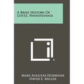 A Brief History Of Lititz, Pennsylvania - Paperback