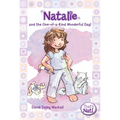 The Natalie and the One-of-a-Kind Wonderful Day! - Paperback
