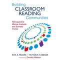 Building Classroom Reading Communities: Retrospective Miscue Analysis and Socratic Circles - Paperback