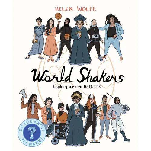 World Shakers: Inspiring Women Activists - Paperback