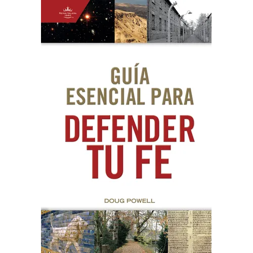 Guía Esencial Para Defender Tu Fe - Hardcover
