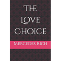 The Love Choice - Paperback