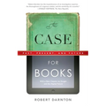Case for Books: Past, Present, and Future - Paperback