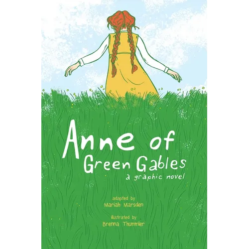 Anne of Green Gables: A Graphic Novel - Paperback