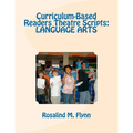 Curriculum-Based Readers Theatre Scripts: Language Arts - Paperback