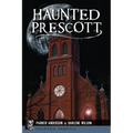 Haunted Prescott - Paperback