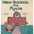 New School for Mouse - Hardcover
