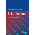 Relatuhedron: A Machine of Possibilities - Paperback