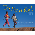 To Be a Kid - Board Book
