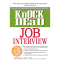 Knock 'em Dead Job Interview: How to Turn Job Interviews Into Job Offers - Paperback