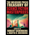The Wildside Press Treasury of Science Fiction Masterpieces - Paperback