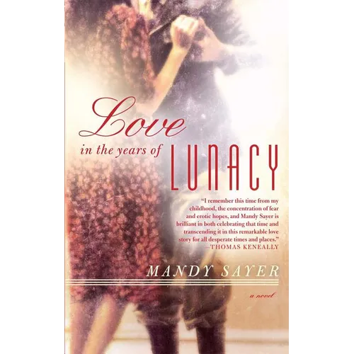 Love in the Years of Lunacy - Paperback