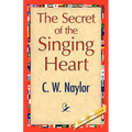 The Secret of the Singing Heart - Paperback