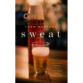 Sweat (TCG Edition) - Paperback