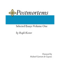 Postmortems: Selected Essays Volume One - Paperback