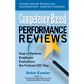 Competency-Based Performance Reviews: How to Perform Employee Evaluations the Fortune 500 Way - Paperback