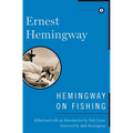 Hemingway on Fishing - Hardcover