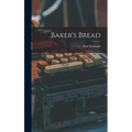 Baker's Bread - Hardcover