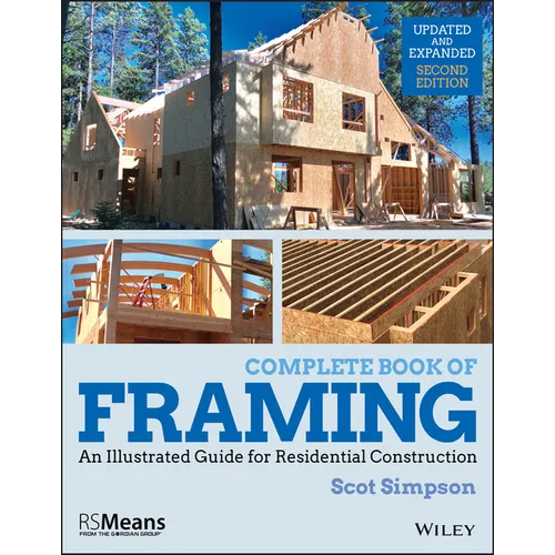 Complete Book of Framing: An Illustrated Guide for Residential Construction - Paperback