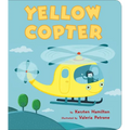 Yellow Copter - Board Book