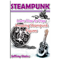 Steampunk: Learn How to Draw Amazing Steampunk Figures! - Paperback