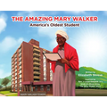 The Amazing Mary Walker: America's Oldest Student - Paperback