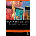 Covid-19 in Brooklyn: Everyday Life During a Pandemic - Paperback