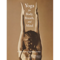 Yoga for Body, Breath, and Mind: A Guide to Personal Reintegration - Paperback