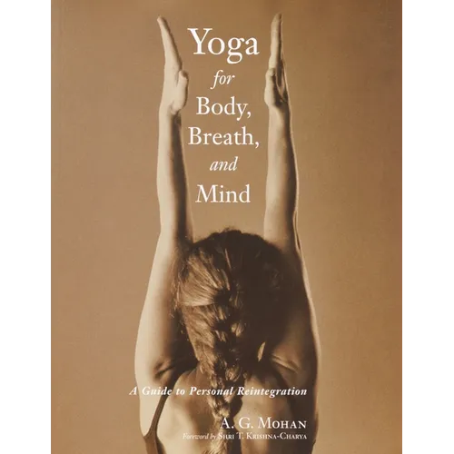 Yoga for Body, Breath, and Mind: A Guide to Personal Reintegration - Paperback