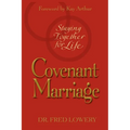 Covenant Marriage: Staying Together for Life - Paperback