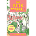 The Pink Motel - Hardcover