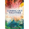 Coming Out Together - Memoirs on the LGBTQ+ Experience - Paperback