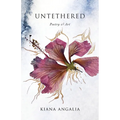 Untethered: Poetry & Art - Paperback