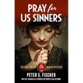Pray For Us Sinners - Paperback