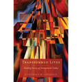 Transformed Lives: Making Sense of Atonement Today - Paperback