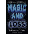 Magic and Loss: The Internet as Art - Paperback