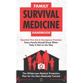 Family Survival Medicine Handbook - Hardcover