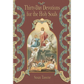 Thirty-Day Devotions for the Holy Souls - Paperback