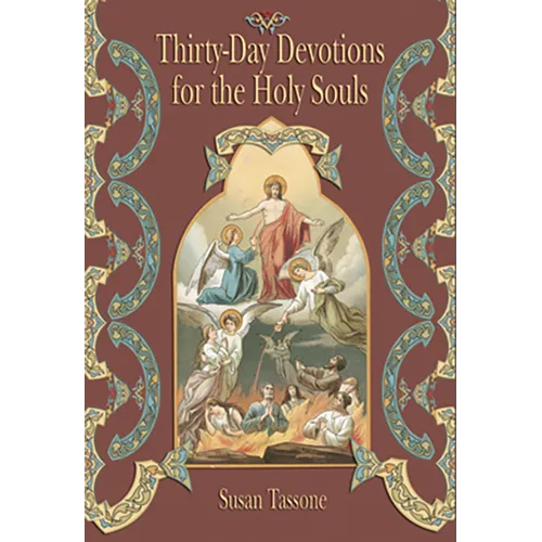 Thirty-Day Devotions for the Holy Souls - Paperback