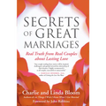 Secrets of Great Marriages: Real Truth from Real Couples about Lasting Love - Paperback