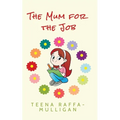 The Mum for the Job - Paperback