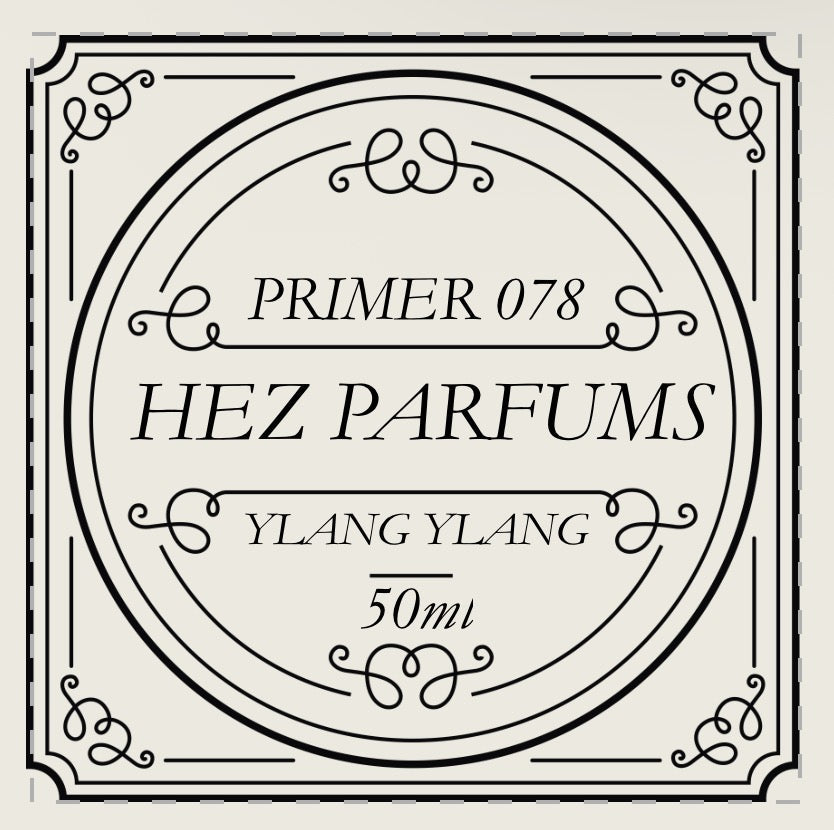 Primer 078 (Fragrance Enhancer) – YLANG YLANG