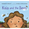 Kaia and the Bees - Hardcover